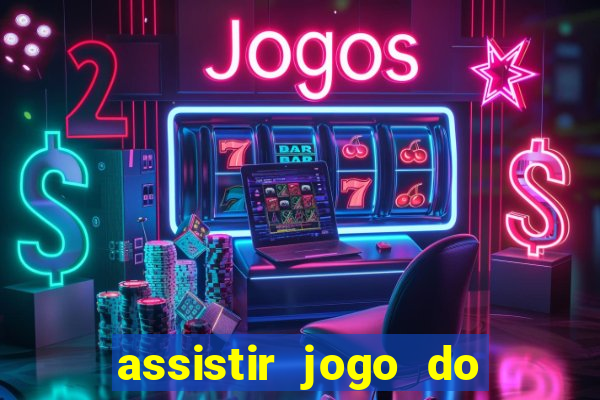 assistir jogo do flamengo ao vivo no multicanais